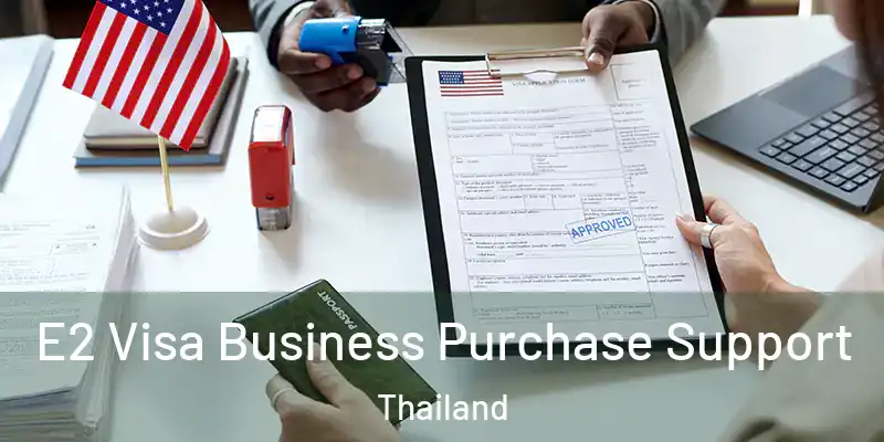 E2 Visa Business Purchase Support Thailand