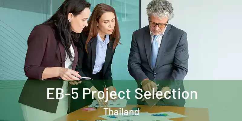 EB-5 Project Selection Thailand