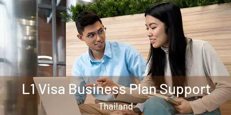 L1 Visa Business Plan Support Thailand