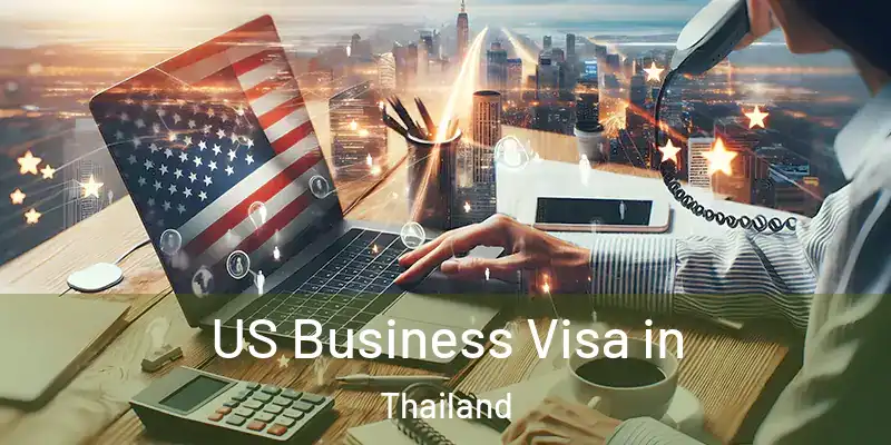 US Business Visa in Thailand