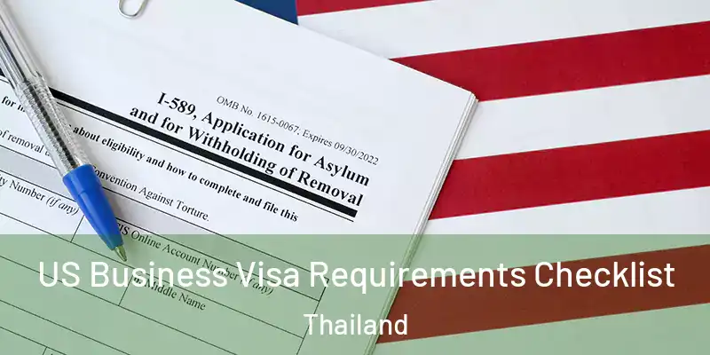 US Business Visa Requirements Checklist Thailand