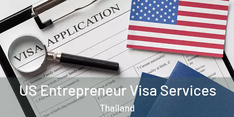 US Entrepreneur Visa Services Thailand