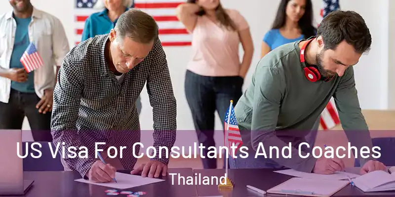 US Visa For Consultants And Coaches Thailand