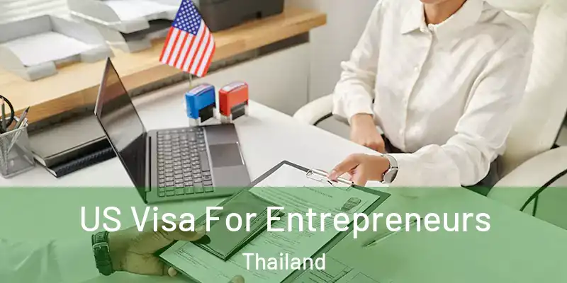 US Visa For Entrepreneurs Thailand