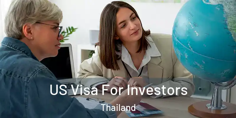 US Visa For Investors Thailand