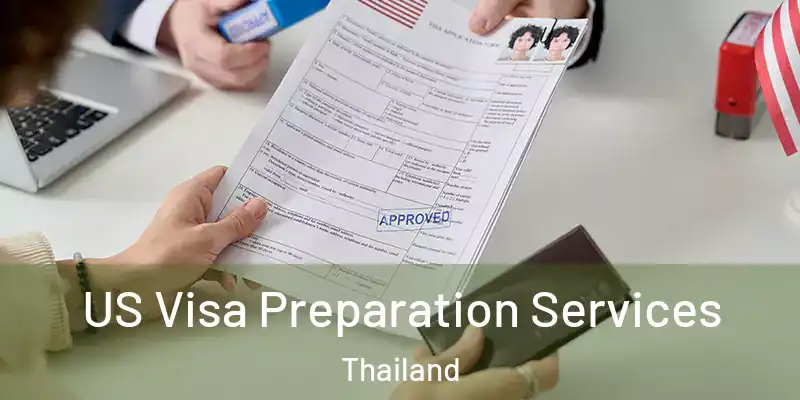 US Visa Preparation Services Thailand