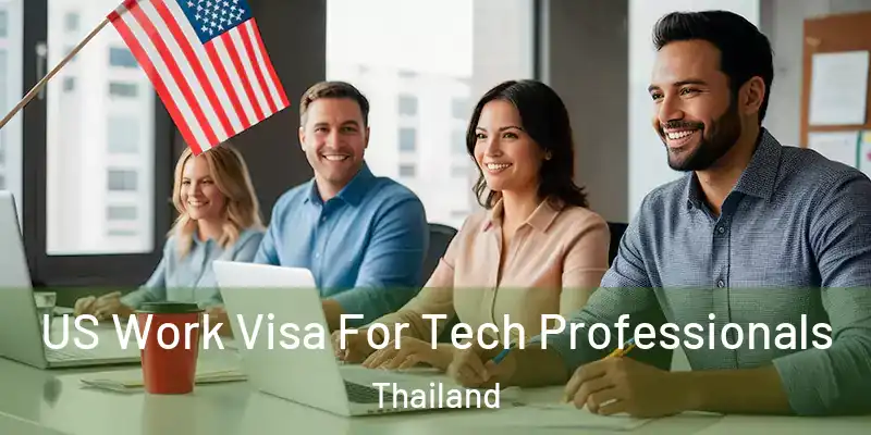 US Work Visa For Tech Professionals Thailand